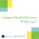 I support Shepherd Center. Will you?